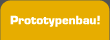 Prototypenbau!